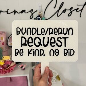 3D Printed Bundle/Rerun Request Sign - Black on White
